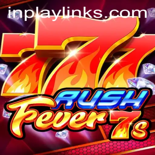 Embark on an Electrifying Journey with RushFever7s: Exploring Its Thrilling Gameplay 'In Play'