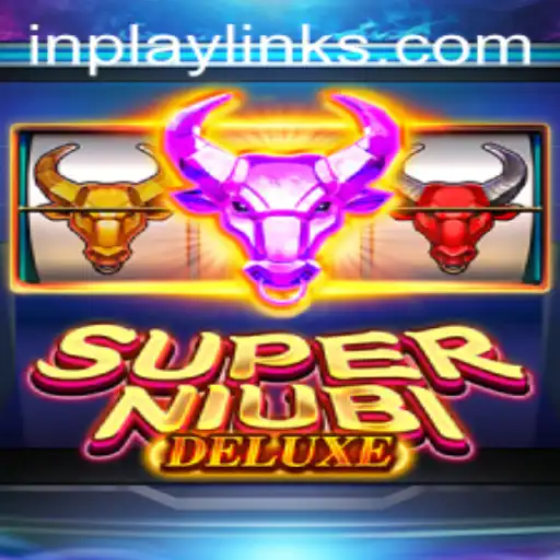 Exploring the Dynamic World of SuperNiubiDeluxe In Play
